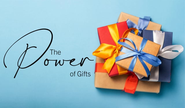 The Power of Gifts