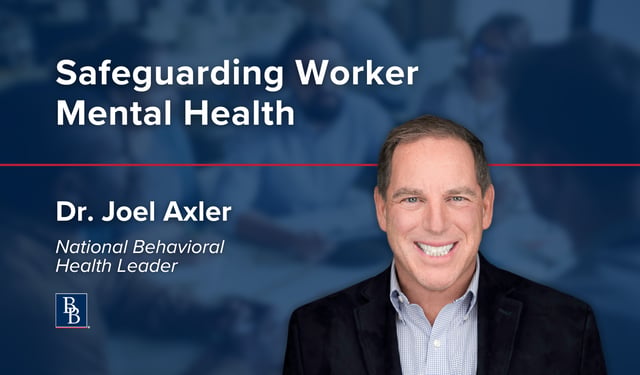 Dr. Joel Axler Featured by Risk & Insurance on Mental Health Awareness & Education